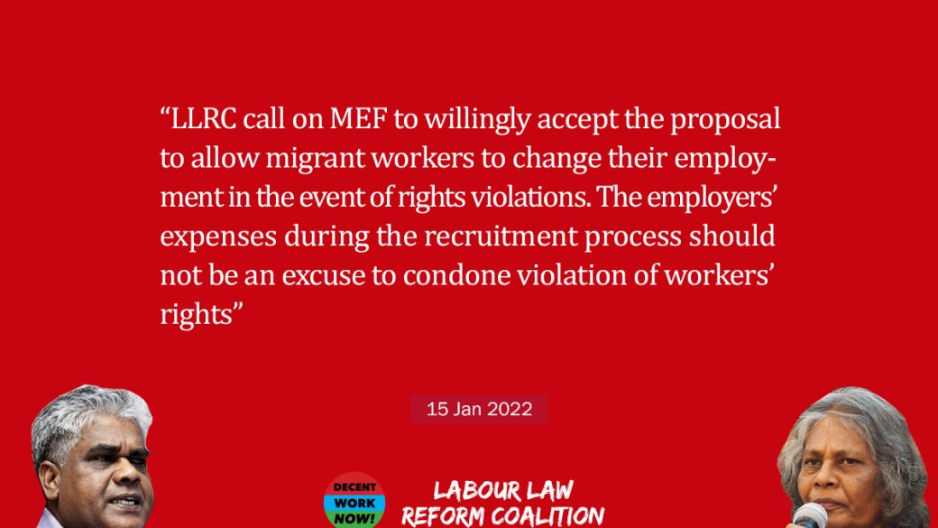 LLRC lambasts Malaysian Employers Federation for its inhuman statement on migrant workers’ right to change employment in the event of abuse
